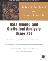 Data Mining And Statistical Analysis Using Sql