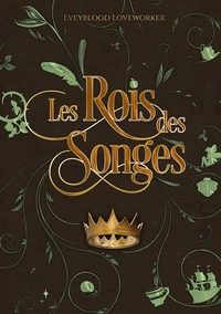 Les rois des songes