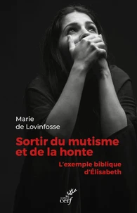 Sortir du mutisme et de la honte