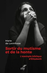 Sortir du mutisme et de la honte