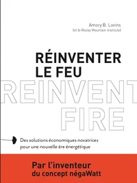 Réinventer le feu