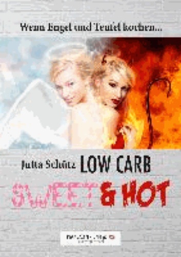 Low Carb Sweet & Hot.