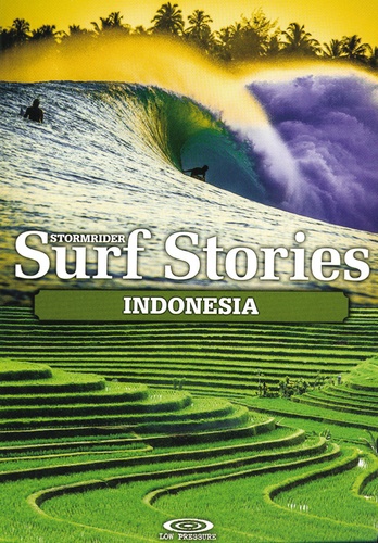  Low Pressure - Stormrider Surf stories Indonesia.
