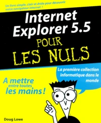 Internet Explorer 5.5 Pour Les Nuls