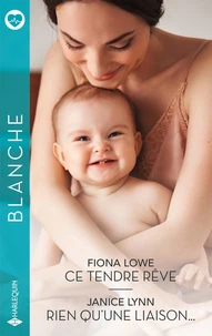 Ce tendre rêve ; Rien qu'une liaison...