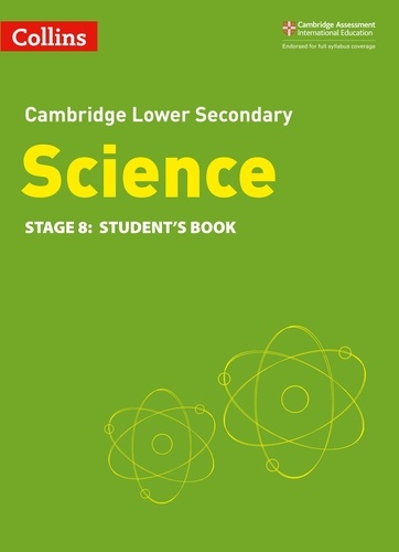 Lower Secondary Science Student's Book: Stage 8.