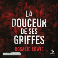 La Douceur de ses griffes