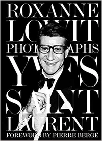Roxanne Lowit Photographs Yves Saint Laurent