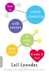 How to Create Chemistry with Anyone