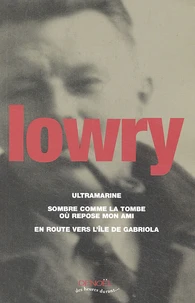 Ultramarine ; Sombre comme la tombe où repose mon ami ; En route vers l'île de Gabriola