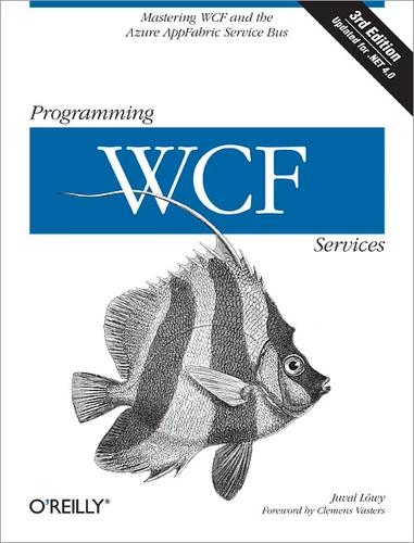 Programming WCF Services de Juval Lowy - Decitre
