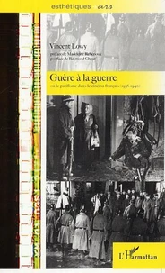 Guère à la guerre ou Le pacifisme dans le cinéma français (1936-1940)