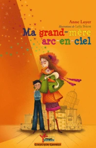 Ma grand-mère arc-en-ciel