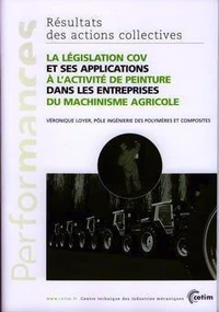 La législation cov et ses applications à l'activité de peinture dans les entreprises du machinisme agricole