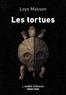 Loys Masson - Les tortues.