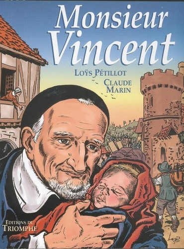 Loÿs Pétillot et Claude Marin - Monsieur Vincent.