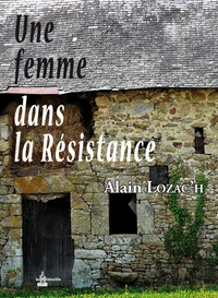 Une femme dans la Résistance