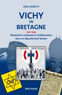 Vichy en Bretagne (1940-1944)