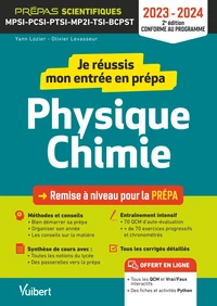 Je réussis mon entrée en prépa physique-chimie