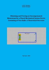 Obtaining and Proving an Uncompensated Momentum for a Closed Mechanical System Device Consisting of Two Hulls: A Theoretical Overview