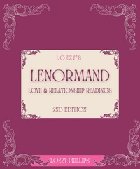 Lozzy's Lenormand Love & Relationship Readings 2nd Edition