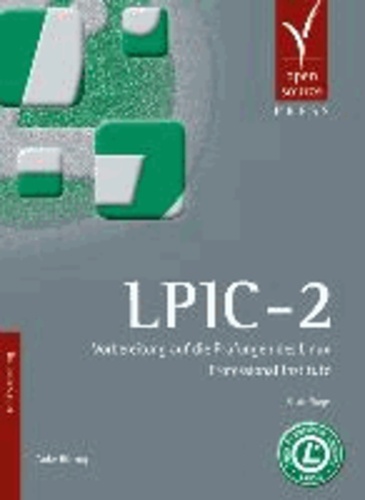 LPIC-2 - Vorbereitung auf die Prüfungen des Linux Professional Institute.