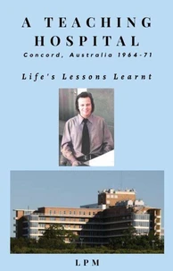 A Teaching Hospital   Life's Lessons Learnt