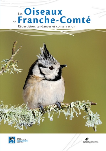 Oiseaux de Franche-Comté. Répartition, tendances et conservation