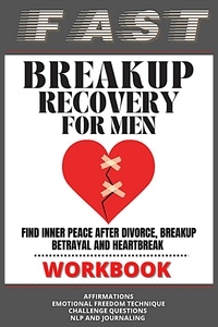  LR Thomas - Fast Breakup Recovery Workbook.