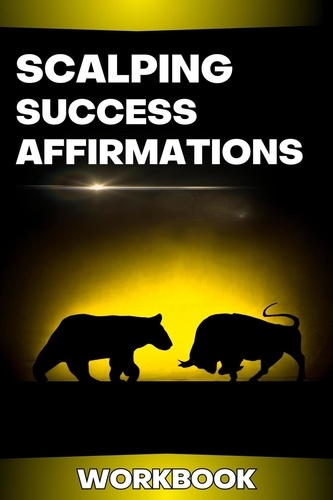  LR Thomas - Scalping Success Affirmations Workbook - Trading Psychology Made Easy.