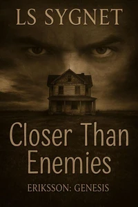 Closer Than Enemies