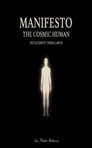 Manifesto: The Cosmic Human
