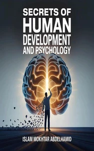 Secrets of Human Development and Psychology