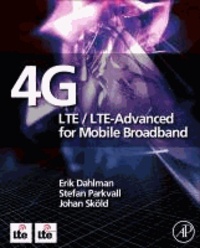 LTE - The 4G Solution for Mobile Broadband.