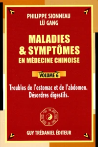 Troubles de l'estomac et de l'abdomen, désordres digestifs