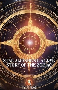 Ebooks télécharger rapidshare deutsch Star Alignment: A Love Story of the Zodiac 3 - Star Alignment, #3