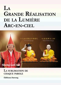 La Grande Réalisation de la Lumière Arc-en-ciel