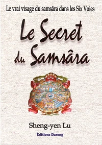 Le secret du samsâra