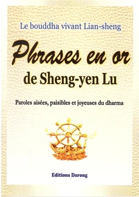 Phrases en or de Sheng-Yen Lu