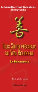 Trois sûtra précieux du vrai bouddha