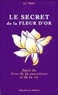 Lu Tsou - Le secret de la fleur d'or suivi du Livre de la conscience et de la vie.