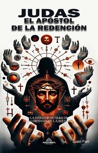  Luan Ferr - Judas El Apóstol De La Redención.
