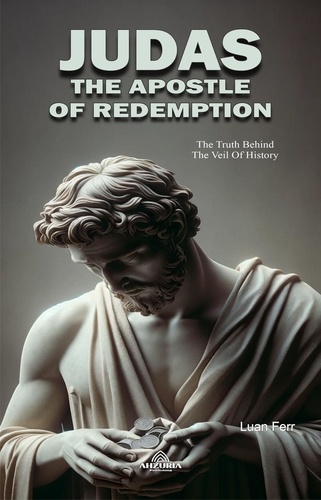  Luan Ferr - Judas The Apostle of Redemption.