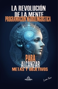  Luan Ferr - La Revolución De La Mente + Programación Neurolingüística.