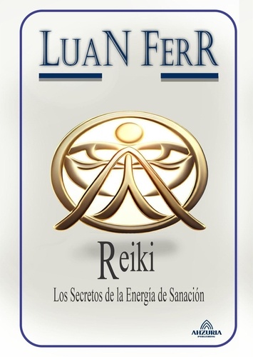  Luan Ferr - Reki - Los Secretos de la Energía de Sanación.