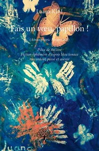 Fais un vœu, papillon !