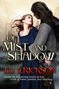  Luann Erickson - Of Mist and Shadow - The Noble Hearts Series, #1.