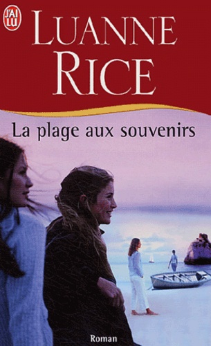 Luanne Rice - La plage aux souvenirs.