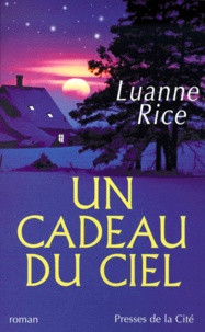 Luanne Rice - Un Cadeau Du Ciel.