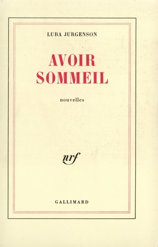 Luba Jurgenson - Avoir sommeil.